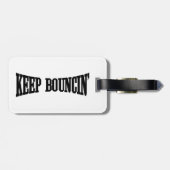 Étiquette À Bagage Continuez à rebondir. (Dos horizontal)