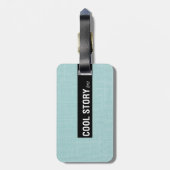 Étiquette À Bagage Cool Story Bro Funny Balises de bagages (Dos Vertical)