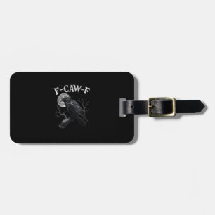 Étiquette À Bagage Corbeau F-Caw-F Oiseau Drôle Lune Gothique Humour