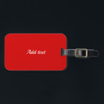 Étiquette À Bagage Couleur solide rouge fêté, Modèle,<br><div class="desc">Couleur solide rouge,  Ajouter du texte blanc.</div>