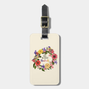 Étiquette À Bagage Cute Be Kind to You Self Love Floral Citation