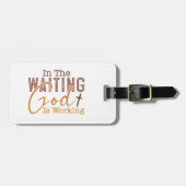 Étiquette À Bagage Dans l'attente, Dieu travaille Citation chrétienne (Devant horizontal)