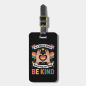 Étiquette À Bagage Dans un monde où vous pouvez être n'importe quoi ê (Devant Vertical)