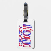 Étiquette À Bagage Démocrate fou (Dos Vertical)