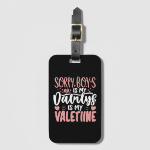 Étiquette À Bagage Désolés les garçons Papa est mon Valentin