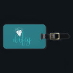 Étiquette À Bagage Diamant Wifey<br><div class="desc">Cette étiquette cyan de bagage a le wifey écrit là-dessus avec un diamant pointillant l'I. parfait pour votre lune de miel !</div>
