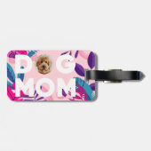 Étiquette À Bagage DOG MOM, Votre Photo, Fleurs roses & Feuilles (Dos horizontal)
