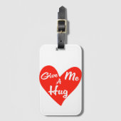 Étiquette À Bagage Donne-moi un câlin (Devant Vertical)