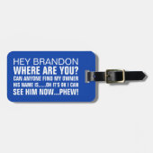 Étiquette À Bagage Drôle Nom personnalisé Où êtes-vous (Devant horizontal)