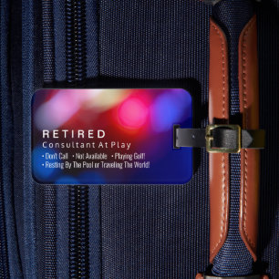 Étiquette À Bagage Drôle Retraité, Coloré, Gag professionnel