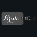 Étiquette À Bagage Elegant script typographiy luggage tag for bride<br><div class="desc">Elegant script typographiy luggage tag for bride. Personnalized wedding travel luggage tag for bride. Elegant black and white text design. Cute vend idea for newly weds on honeymoon. Chic calligraphy font.</div>