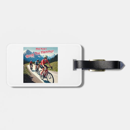 Étiquette À Bagage Et Maintenant Je Lâche La Femme Marteau À Cycler (Dos horizontal)