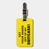 Étiquette À Bagage Éteins-toi de ma SUITCASE ! (Devant Vertical)