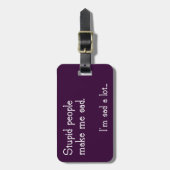 Étiquette À Bagage Étiquette stupide drôle de bagage de personnes (Devant Vertical)