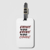 ÉTIQUETTE À BAGAGE EVERY WISH COME  (Devant Vertical)