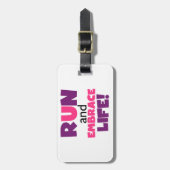 Étiquette À Bagage Exécuter Embrasser la vie rose pourpre (Devant Vertical)