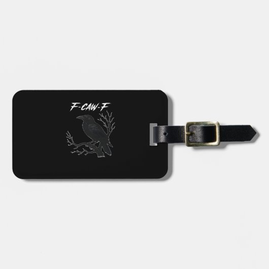 Étiquette À Bagage F-Caw-F Funny Crow Aesthetic Casual (Devant horizontal)
