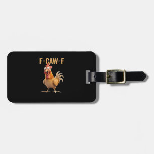 Étiquette À Bagage F Caw F Humour de poulet drôle Mème de coq Classiq