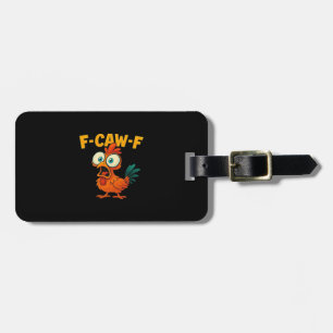 Étiquette À Bagage F-Caw-F Poulet Créatif Casual Essentiel