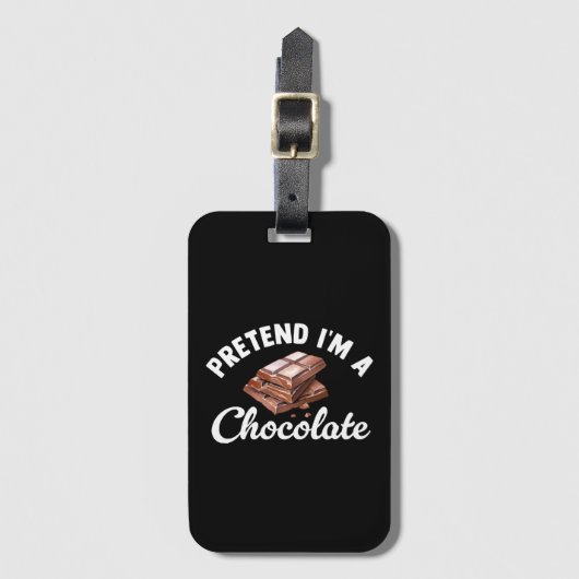 Étiquette À Bagage Fais semblant que je suis une tablette de chocolat (Devant Vertical)