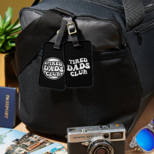 Étiquette À Bagage Fatigué Dads Club Funny
