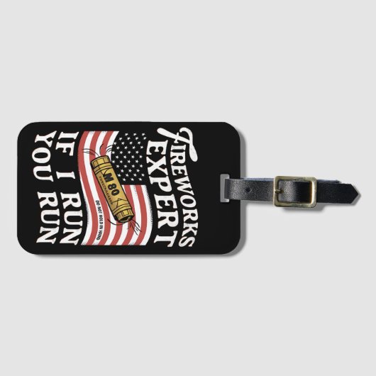 Étiquette À Bagage Fireworks Expert Si J'Exécute Vous Exécutez 4 juil (Devant Horizontal)