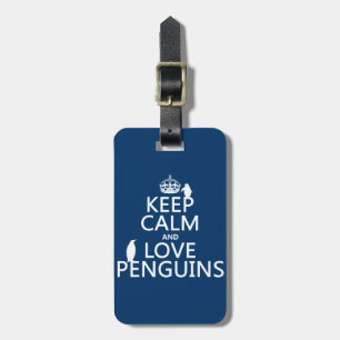 Étiquette À Bagage Gardez le calme et aimez les pingouins (toute