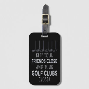 Étiquette À Bagage Gardez Vos Amis Près Et Vos Clubs De Golf Plus Prè