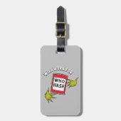 Étiquette À Bagage Grinch classique | Fonctionnera pour le devis de h (Devant Vertical)