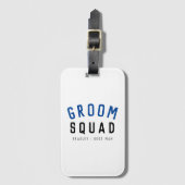 Étiquette À Bagage Groom Squad | Moderne Bachelor Groomsman Design (Devant Vertical)