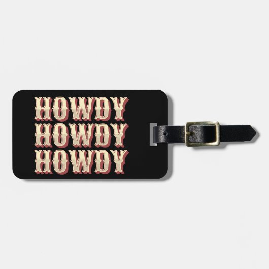 Étiquette À Bagage Howdy Howdy Howdy (Devant horizontal)