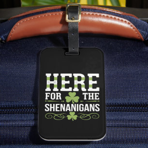 Étiquette À Bagage Ici Pour Les Shenanigans Irlande St. Patrick