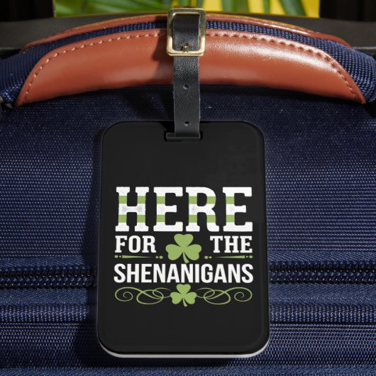 Étiquette À Bagage Ici Pour Les Shenanigans Irlande St. Patrick (Insitu Rectoal 2)
