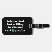 Étiquette À Bagage Introverted Mais Prêt À Discuter De Cartographie (Devant horizontal)
