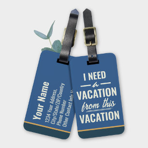 Étiquette À Bagage J'ai besoin de vacances de ces vacances Humour de