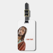 Étiquette À Bagage J'Ai Vu Ce Drôle Jésus Sur arrière - plan Blanc (Devant Vertical)