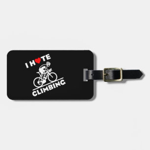 Étiquette À Bagage Je déteste le cyclisme en montée
