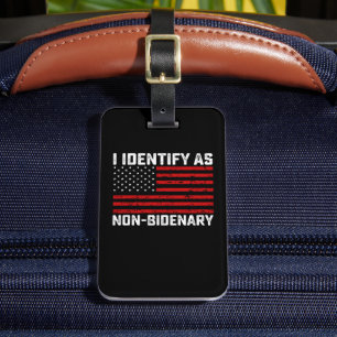 Étiquette À Bagage Je M'Identifie Comme Non Bidenary Funny Biden Trum