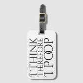 Étiquette À Bagage Je Pense Donc Que Je Pose (Devant Vertical)