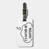 Étiquette À Bagage Je préfère chasser (Devant Vertical)