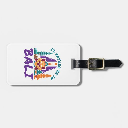 Étiquette À Bagage Je préfère être à Bali Indonésie Voyage vacances (Devant horizontal)