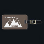 Étiquette À Bagage Je Préférerais Être À Sedona Mountain<br><div class="desc">Sedona Arizona est un paradis de buttes rocheuses rouges,  de canyons escarpés et de forêts de pins. Et la meilleure communauté artistique n'importe où !</div>