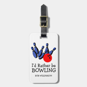 Étiquette À Bagage Je Préférerais Être Bowling, Bagages Personnalisés