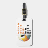 Étiquette À Bagage Je Suis Beau Je Suis Bon 9 Balle (Devant Vertical)