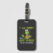 Étiquette À Bagage Je suis désolé que la gentille infirmière soit en  (Devant Vertical)