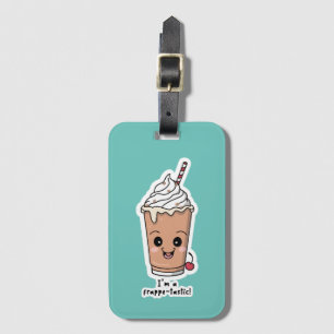 Étiquette À Bagage Je suis Frappe-tastic Frappe à la crème fouettée