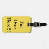 Étiquette À Bagage Je suis ici ! Étiquette de bagage (Devant horizontal)