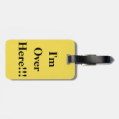 Étiquette À Bagage Je suis ici ! Étiquette de bagage (Dos horizontal)