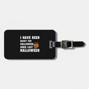 Étiquette À Bagage Je suis prêt pour Halloween depuis le dernier Hall