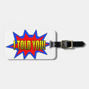 Étiquette À Bagage Je T'Ai Dit